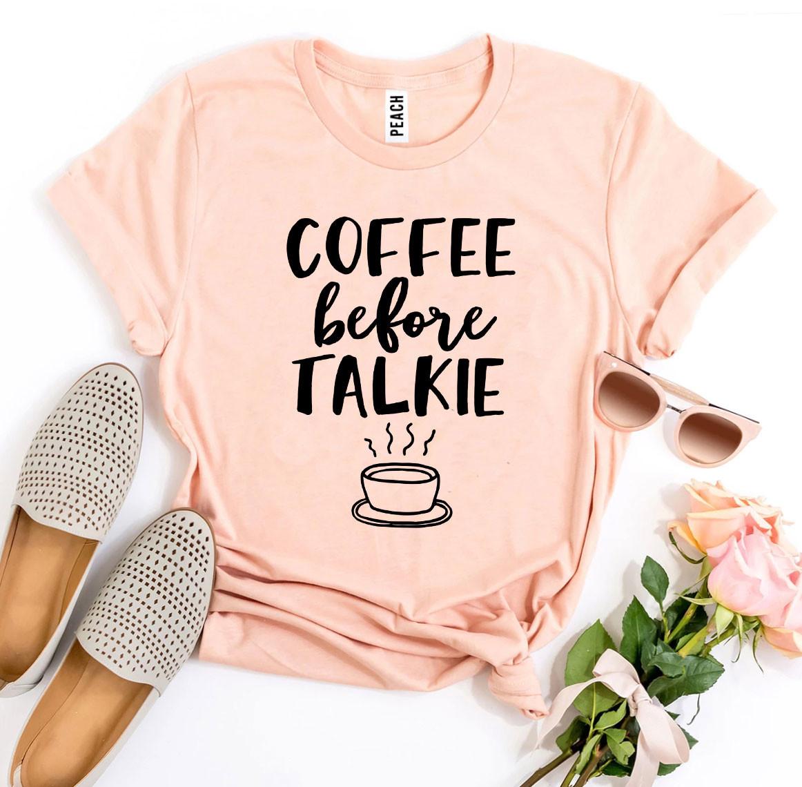 Coffee Before Talkie T-shirt in peach shown with shades slippers and a bundle of peach colored roses sitting next to it