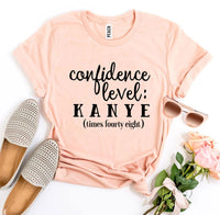 Thumbnail for Confidence Level: Kanye Times Fourty Eight T-shirt